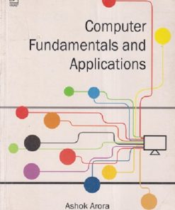 SECOND HAND BOOK | COMPUTER FUNDAMENTALS AND APPLICATIONS | ASHOK ARORA | VIKAS