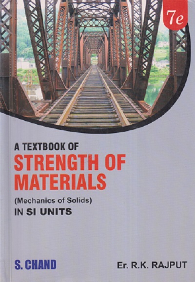 SECOND HAND BOOK | A TEXTBOOK OF STRENGTH OF MATERIALS (MECHANICS OF SOLIDS) IN SI UNITS | RK RAJPUT | S CHAND