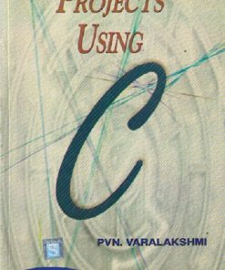 SECOND HAND BOOK | PROJECTS USING C | PVN. VARALAKSHMI | SCITECH PUBLICATION