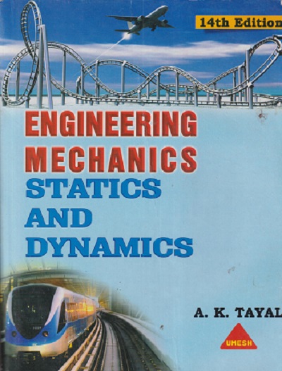SECOND HAND BOOK | ENGINEERING MECHANICS STATICS AND DYNAMICS | AK TAYAL | UMESH PUBLICATION