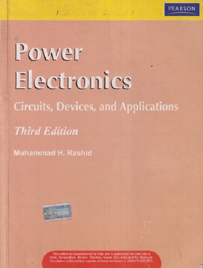 SECOND HAND BOOK | POWER ELECTRONICS CIRCUITS, DEVICES, AND APPLICATIONS | MUHAMMAD H RASHID | PEARSON