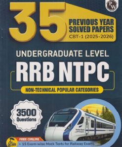 35 PREVIOUS YEAR SOLVED PAPERS CBT-1 (2025-26) Undergraduate Level RRB NTPC | PHYSICS WALLAH PUBLICATION