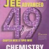 49 YEARS (2026-1978) JEE ADVANCED (CHAPTERWISE & TOPICWISE) CHEMISTRY | PHYSICS WALLAH PUBLICATION