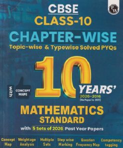 10 YEARS (2026-2016) MATHEMATICS STANDARD CBSE CLASS - 10 CHAPTER-WISE (TOPIC-WISE & TYPEWISE SOLVED PYQs) | PHYSICS WALLAH PUBLICATION