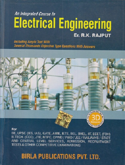 An Integrated Course In ELECTRICAL ENGINEERING | RK RAJPUT | BIRLA PUBLICATION