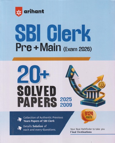SBI CLERK PRE + MAIN (EXAM 2026) 20+ SOLVED PAPERS (2025-2009) | ARIHANT PUBLICATION