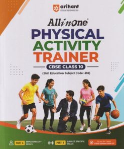 ALL IN ONE PHYSICAL ACTIVITY TRAINER CBSE CLASS 10 | NAZMA ANSARI | ARIHANT PUBLICATION