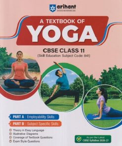 A TEXTBOOK OF YOGA CBSE CLASS 11 | ALISHA MARWAHA | ARIHANT PUBLICATION