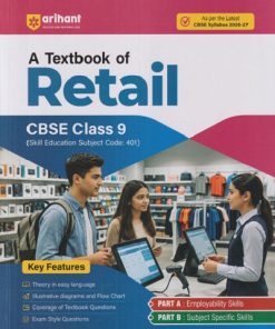 A TEXTBOOK OF RETAIL CBSE CLASS 9 | ANCHAL SHRIVASTAV | ARIHANT PUBLICATION