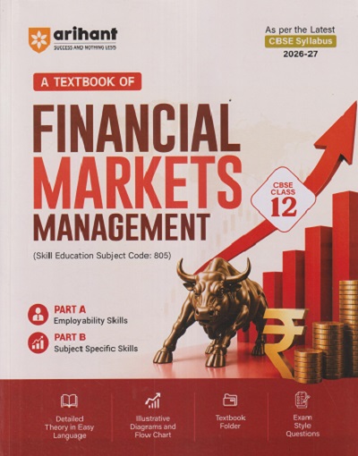 A TEXTBOOK OF FINANCIAL MARKETS MANAGEMENTS CBSE CLASS 12 | SHIVANI BHARTI | ARIHANT PUBLICATION