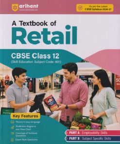 A TEXTBOOK OF RETAIL CBSE CLASS 12 | DIKSHA SAINI | ARIHANT PUBLICATION