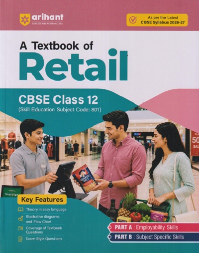 A TEXTBOOK OF RETAIL CBSE CLASS 12 | DIKSHA SAINI | ARIHANT PUBLICATION