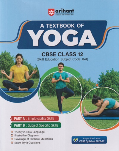A TEXTBOOK OF YOGA CBSE CLASS 12 | NAUSEEN NIGAR | ARIHANT PUBLICATION
