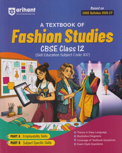 A TEXTBOOK OF FASHION STUDIES CBSE CLASS 12 | NAUSEEN NIGAR | ARIHANT PUBLICATION