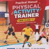 PRACTICAL MANUAL PHYSICAL ACTIVITY TRAINER CBSE CLASS 11 | ARIHANT PUBLICATION