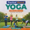 PRACTICAL MANUAL YOGA CBSE CLASS 11 & 12 | ARIHANT PUBLICATION