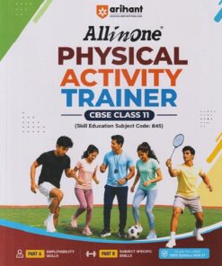 ALL IN ONE PHYSICAL ACTIVITY TRAINER CBSE CLASS 11 | ALISHA MARWAHA | ARIHANT PUBLICATION