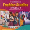 A TEXTBOOK OF FASHION STUDIES CBSE CLASS 11 | SHIVANI BHARTI | ARIHANT PUBLICATION