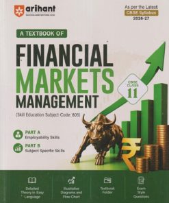 A TEXTBOOK OF FINANCIAL MARKETS MANAGEMENTS CBSE CLASS 11 | SRUTHI AP | ARIHANT PUBLICATION