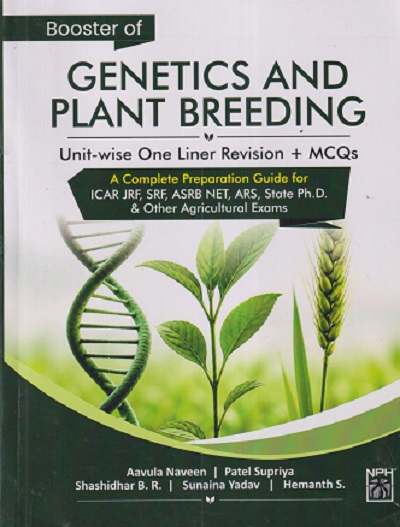 BOOSTER OF GENETICS AND PLANT BREEDING (Unit-wise One Liner Revision + MCQs) | AAVULA NAVEEN, PATEL SUPRIYA | NARENDRA PUBLISHING HOUSE
