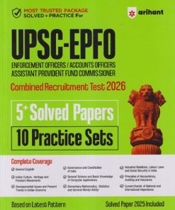 UPSC-EPFO (Enforcement Officers / Accounts Officers Assistant Provident Fund Commissioner) Combined Recruitment Test 2026 (5+ SOLVED PAPERS, 10 PRACTICE SETS | ARIHANT PUBLICATION