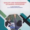 QUALITY AND MANAGEMENT OF SCHOOL EDUCATION for SY BEd Semester 3 | Dr. Kavita Pradeep Tote | Nirali Prakashan