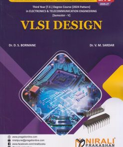 VLSI DESIGN for SPPU Third Year [TE] in E&TC Engineering Semester 5 | Dr. D.S. Bormane | Nirali Prakashan