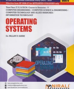 OPERATING SYSTEMS for DBATU Third Year [TY] BTech Computer Engineering Semester 5 | Dr. Pallavi P. Ahire | Nirali Prakashan