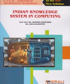 INDIAN KNOWLWDGE SYSTEM IN COMPUTING for SY BSc IT Semester 3 | Prof. Dr. Ms. Manisha Bharambe | Nirali Prakashan