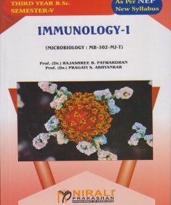 IMMUNOLOGY 1: Microbiology MB-302-MJ-T for TY BSc Semester 5 | Prof. Dr. Rajashree B. Patwardhan | Nirali Prakashan