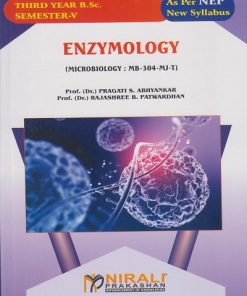 ENZYMOLOGY (Microbiology : MB-304-MJ-T) for TY BSc Semester 5 | Prof. Dr. Pragati S. Abhyankar | Nirali Prakashan