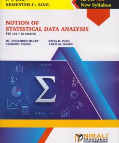 NOTION OF STATISTICAL DATA ANALYSIS for FY BSc (AIML) Semester 1 | Dr. Jayashree Muley | Nirali Prakashan