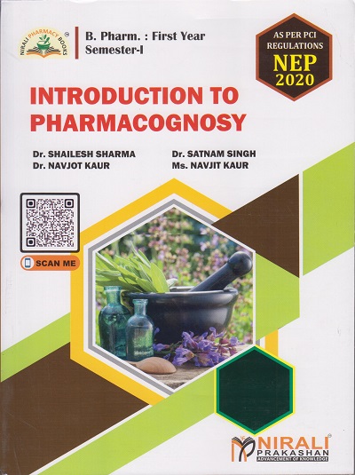 INTRODUCTION PHARMACOGNOSY for First Year BPharm Semester 1 | Dr. Shailesh Sharma | Nirali Prakashan
