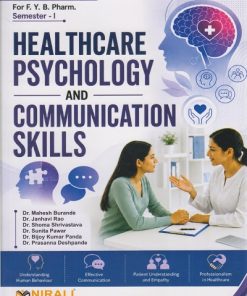 HEALTHCARE PSYCHOLOGY AND COMMUNICATION SKILLS for First Year BPharm Semester 1 | Dr. Mahesh Burande | Nirali Prakashan