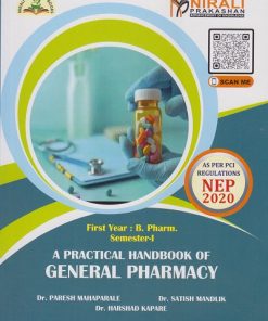 A Practical Handbook of GENERAL PHARMACY for First Year BPharm Semester 1 | Dr. Paresh Mahaparale | Nirali Prakashan