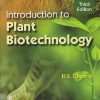 INTRODUCTION TO PLANT BIOTECHNOLOGY | HS CHAWLA | CBS PUBLISHERS & DISTRIBUTORS