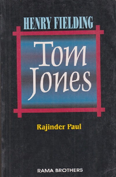 TOM JONES | HENRY FIELDING | RAJINDER PAUL | RAMA BROTHERS