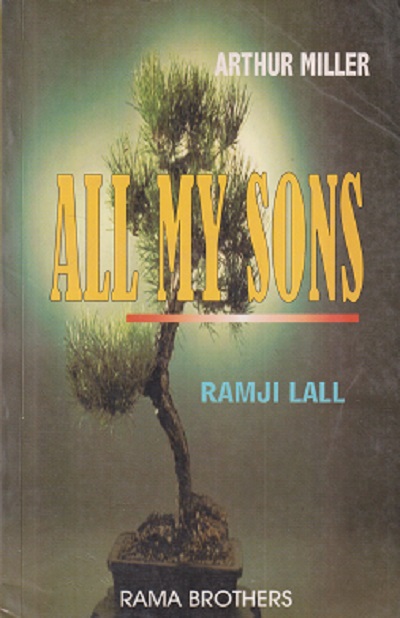 ALL MY SONS | ARTHUR MILLER | RAMJI LALL | RAMA BROTHERS
