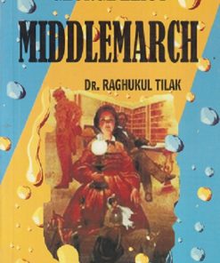 MIDDLEMARCH | GEORGE ELIOT | RAGHUKUL TILAK | RAMA BROTHERS