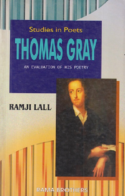 THOMAS GRAY Studies in Poets | RAMJI LALL | RAMA BROTHERS