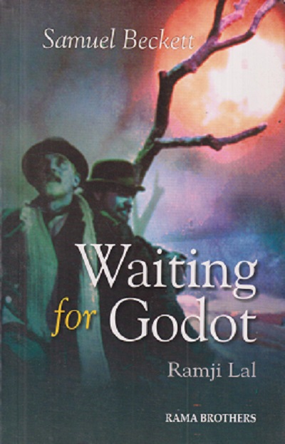 WAITING FOR GODOT | SAMUEL BECKETT | RAMJI LAL | RAMA BROTHERS