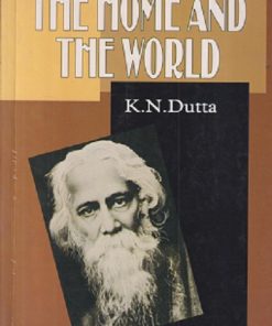 THE HOME AND THE WORLD (RABINDRANATH TAGORE) | KN DUTTA | RAMA BROTHERS
