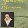 PROMETHEUS UNBOUND ANDA DEFENCE OF POETRY | PB SHELLEY'S | SHARAD RAJIMWALE | RAMA BROTHERS