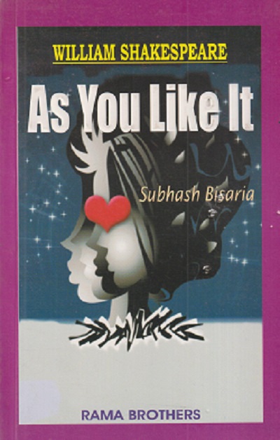 William Shakespeare AS YOU LIKE IT | SUSHANT BISARIA | RAMA BROTHERS