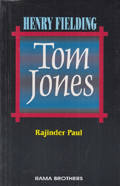 HENRY FIELDING TOM JONES | RAJINDER PAUL | RAMA BROTHERS