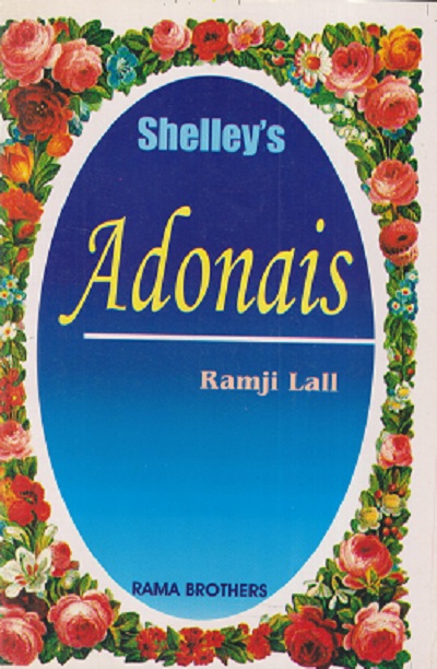 SHELLEYS ADONAIS | RAMJI LALL | RAMA BROTHERS