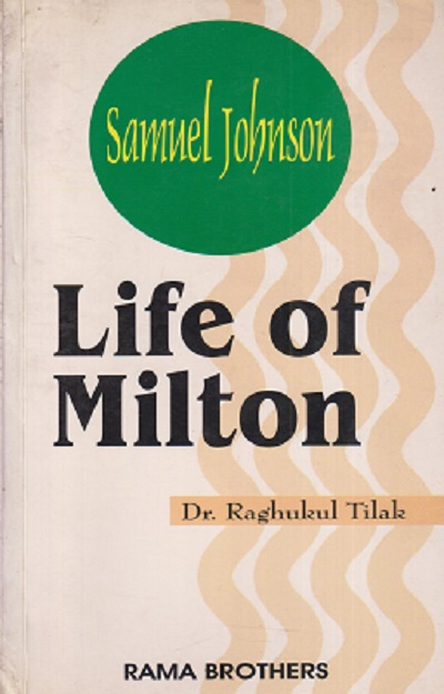 Samuel Johnson LIFE OF MILTON | RAGHUKUL TILAK | RAMA BROTHERS