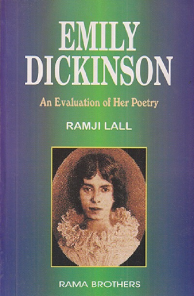 EMILY DICKINSON An EVALUATION OF Her Poetry | RAMJI HALL | RAMA BROTHERS