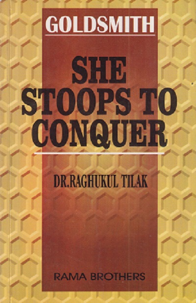GOLDSMITH SHE STOOPS TO CONQUER | RAGHUKUL TILAK | RAMA BROTHERS