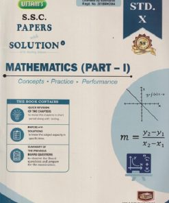 UTTAMS S.S.C PAPERS WITH SOLUTION MATHEMATICS (PART - 1) STD. 10 | NOBEL PUBLISHING HOUSE